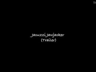 Bể sục jawjacker (trailer)