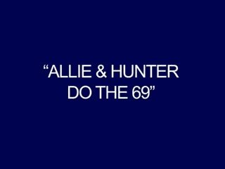 Allie & jegær gjøre den 69